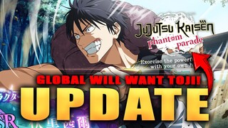 TOJI IS BEYOND BROKEN!!! JUJUTSU KAISEN PHANTOM PARADE UPDATE!!! (global must!)