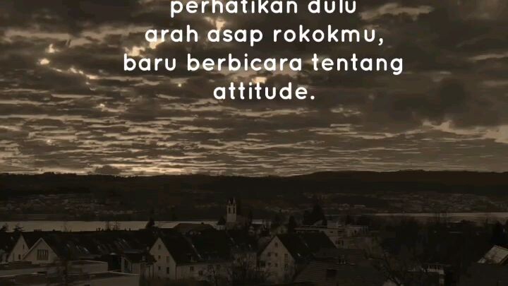 Dia memberitahu ku seolah olah asap rokok nya sudah benar!!!