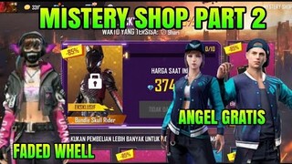 BOCORAN FF‼️ MISTERY SHOP PART 2?, BUNDLE ANGEL GERATIS, FADED WHELL, BUNDLE GRATIS, EVENT DISKON