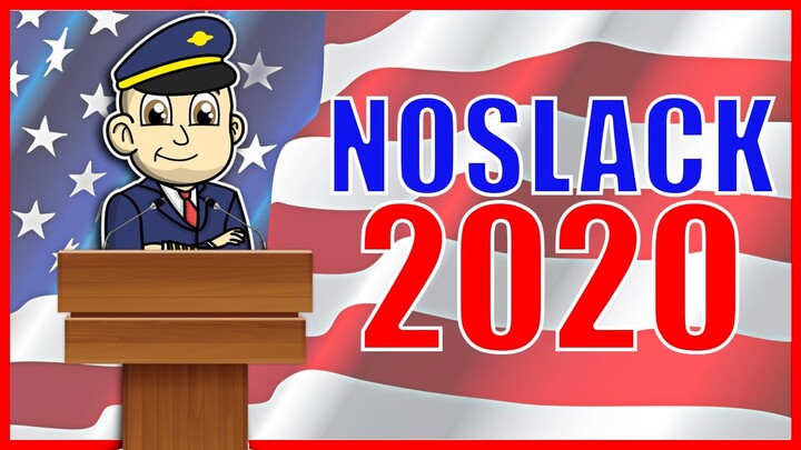 NoSlack For PRESIDENT! - 270 | Two Seventy US Election Let's Play