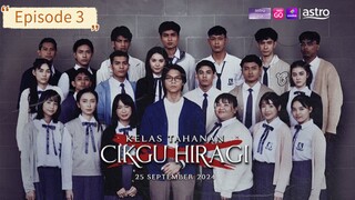 Kelas tahanan cikgu hiragi Episode 3