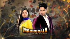 Madhubala - Episode 151