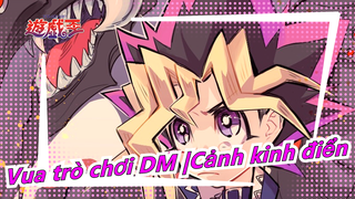 Vua trò chơi DM |Cảnh kinh điển