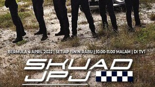Skuad Jpj (Ep7)