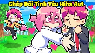 HIHA GHÉP ĐÔI HIHA ALPHA VÀ TỔNG THỐNG HIHA BẰNG CUNG TÌNH YÊU TRONG MINECRAFT*HIHA CUNG TÌNH YÊU 🥰😍