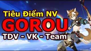 [Tiêu Điểm Gorou ] Đội Hình, VK, TDV , Build Tốt Nhất Cho Gorou | Genshin Impact