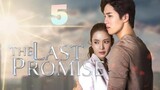 The Last Promise (Tagalog) Episode 5 2020 720P