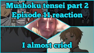 Mushoku tensei season 1 part 2 episode 11 - I almost cried
