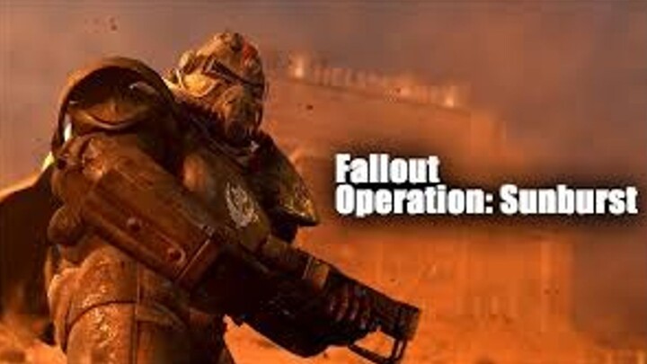 Fall out: Operation Sunburst [Fan Made]