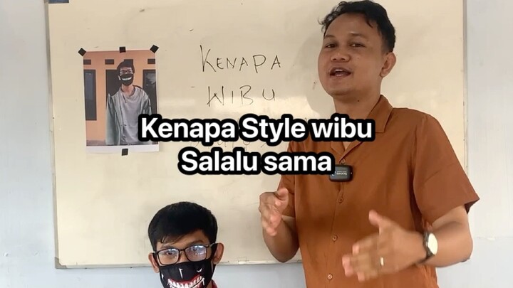 Kenapa style wibu selalu sama?