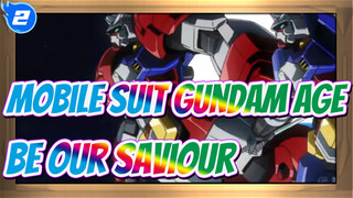 [Mobile Suit Gundam AGE/Epic] 10th Anniversary, "Be our saviour."_2