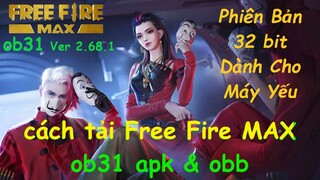 Cách Tải Game Free Fire MAX ob31