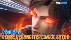 Donghua Ini Segera Rilis || Sejarah Sekte Pedang Tertinggi Hancur Oleh Kemunafikan