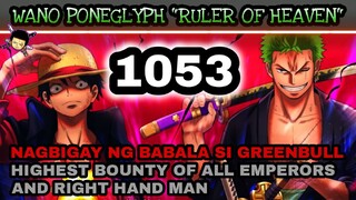 One piece 1053: (Prediction) Highest Bounty | Nabasa ni Robin ang poneglyph ng uranus