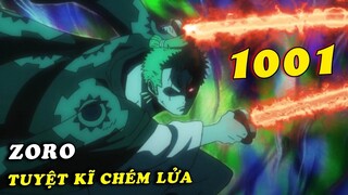 ( Spoiler One Piece 1001 ) - Zoro chém đôi quả cầu lửa , trận chiến Siêu Tân Tinh