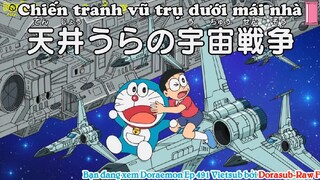 Doraemon tập đặc biệt : Chiến tranh vũ trụ dưới mái nhà