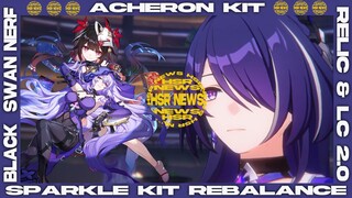 Dari Acheron Kit sampai Sparkle & Black Swan Rebalance Kit! HSR NEWS | Honkai Star Rail