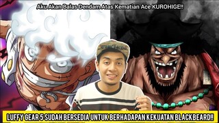 Luffy Gear 5 Sudah Bersedia Untuk Berhadapan Kekuatan Blackbeard??