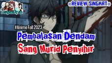 [Review Singkat] Dendam Adonis, Manusia yg menjadi Murid seorang Penyihir 😱