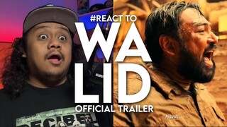 #React to WALID Official Trailer