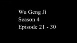 Wu Geng Ji Season 4 Episode 21 - 30 Subtitle Indonesia