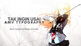 Tak Ingin Usai Amv Typography -- Kaori Miyazono