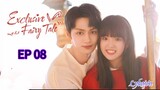 🇨🇳EXCLUSIVE FAIRYTALE EP 08(engsub)2023
