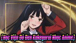 [Học Viện Đỏ Đen Kakegurui Nhạc Anime] Nếu hình meme có thể khiến bạn nổi điên lên thì...