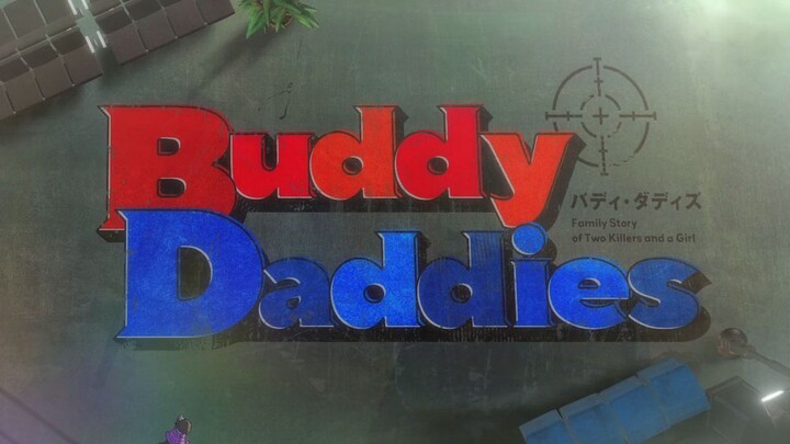 Buddy Daddies - Ep. 11 (sub indo) || R-Up