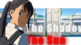 [อนิเมะ]"In the Shadow of The Sun" + หนังของมาโกโต ชินไก