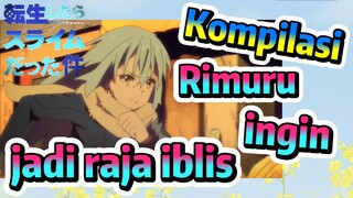 [Slime]Kompilasi | Rimuru ingin jadi raja iblis