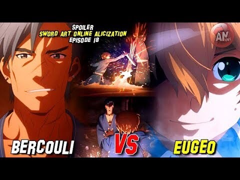 Bocoran/Spoiler Sword Art Online Alicization Eps 18 | EUGEO Vs BERCOULI Sang Legenda