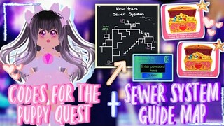 Codes for the Puppy quest and Sewer System map guide + tips for the quest!