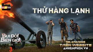 Teaser Đảo Giấu Xác - Bụi Đời Biên Giới Phần 3 | Anh Em Phim | 4/10/2025 19h