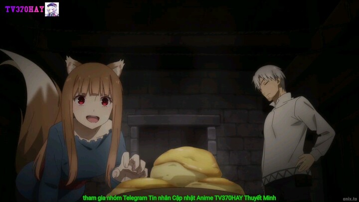 Thuyết minh Ookami to Koushinryou: Merchant Meets the Wise Wolf Tập 2