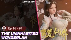 Uninhabited Wonderland eps 16 - 20 sub indo