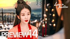 PREVIEW EP14 Fox Spirit Matchmaker 2: Love in Pavilion (2025)