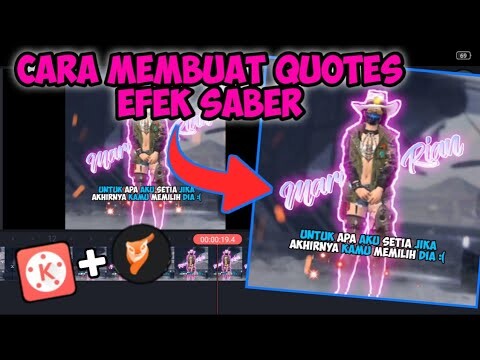 CARA MEMBUAT QUOTES EFEK SABER KEREN TERBARU