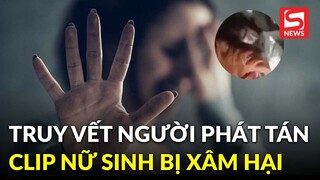 Truy vết người phát tán clip "nhạy cảm" nữ sinh lớp 9 bị ở Sơn La