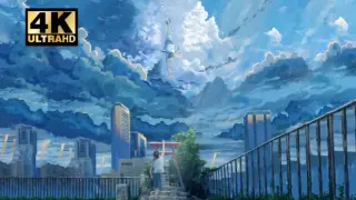 "4K 60PFS·Makoto Shinkai" is the luckiest thing in the world to meet