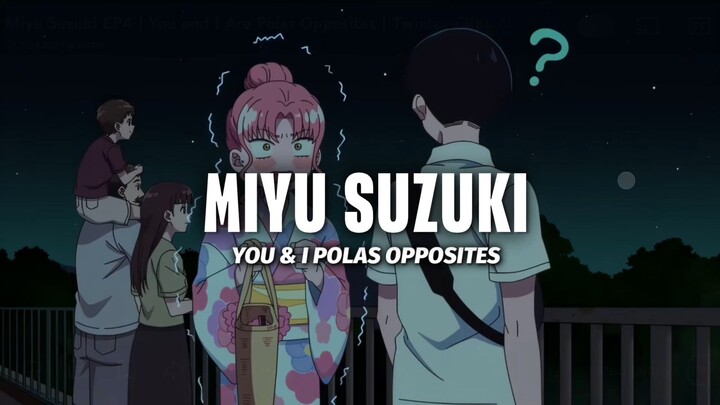 YOU & I POLAR OPPOSITES [MIYU SUZUKI] | TEH HIJAU | CLIP HD 1080 !!!