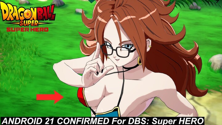 ANDROID 21 IS CONFIRMED FOR DRAGON BALL SUPER: SUPER HERO?!| DBS 2022 MOVIE LEAKS
