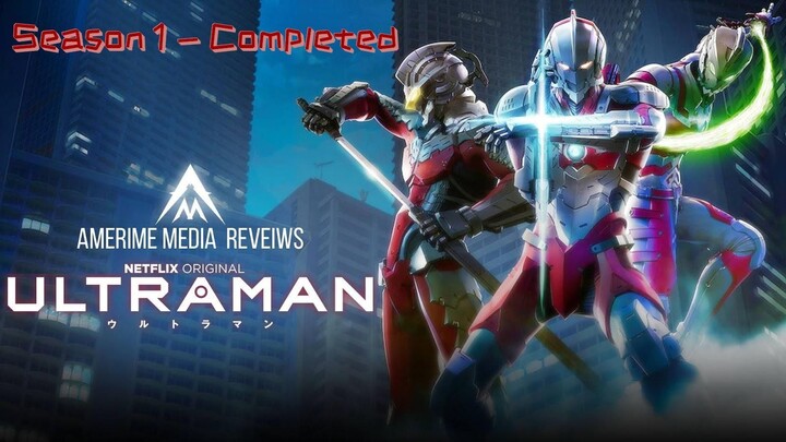 NETFLIX - ULTRAMAN (Season 1) - Episode 13 (END)