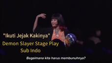 Ikuti Jejak Kakinya - Demon Slayer Stage Play Kimetsu No Yaiba Sub Indo