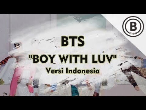 BTS - BOY WITH LUV (Versi Indonesia - Bmen#445)