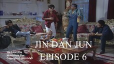 Jin dan Jun | Episode 6 Dendam