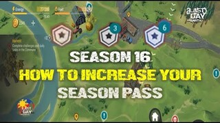 ABOUT SEASON 16 "HOW TO INCREASE SEASON PASS LEVEL - Last Day On Earth: Survival
