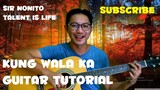 KUNG WALA KA | Guitar Tutorial for Beginners