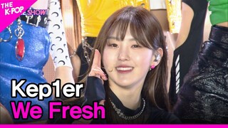 Kep1er, We Fresh (케플러, We Fresh)[THE SHOW 221018]