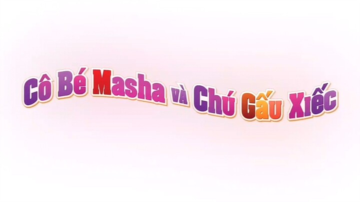 Masha và chú gấu xiếc - Tập 7 | phần 1